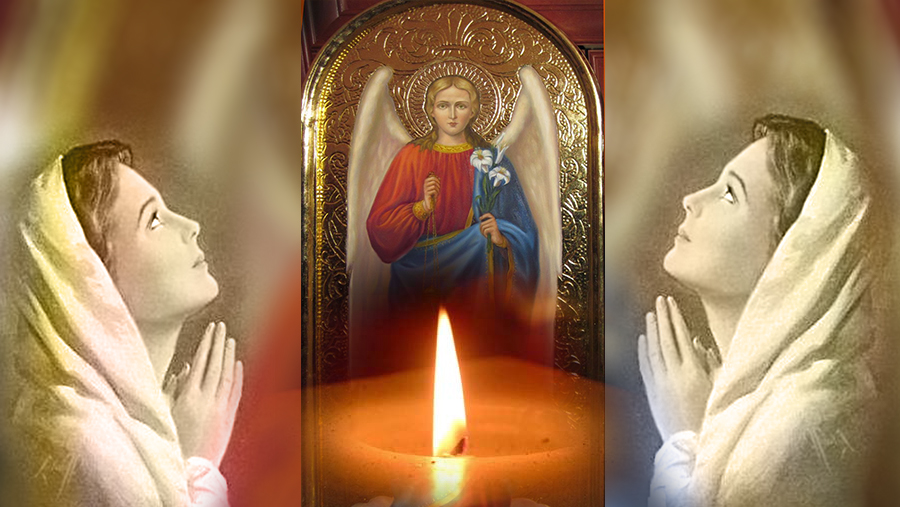 Rugăciunea închinată Sfântului Arhanghel Gavriil. Spune-o maine si iti va merge bine