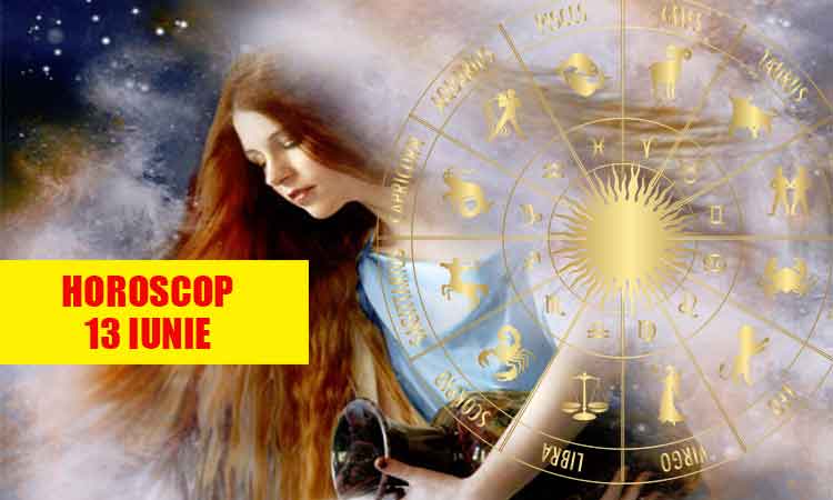 Horoscop 13 iunie 2019. Ce aduce ziua de Joi pentru toate zodiile
